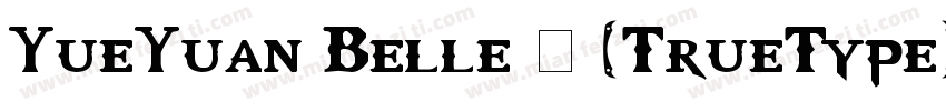 YueYuan Belle 中 (TrueType)字体转换